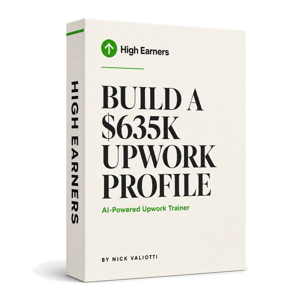 High Earners — Build a $635K Upwork Profile